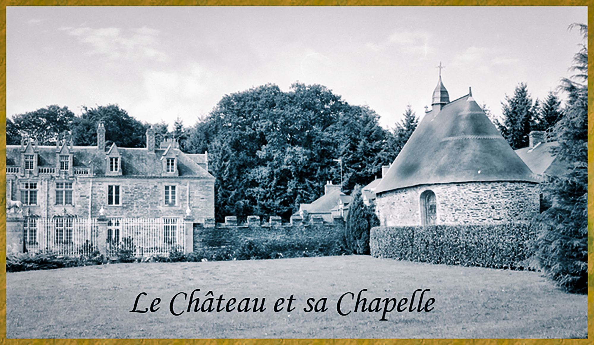 Chapelle et château de la Forêt-Neuve  